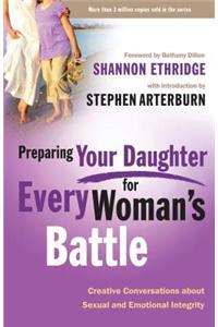 Preparing Your Daughter for Every Woman's Battle