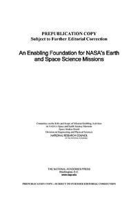 Enabling Foundation for Nasa's Earth and Space Science Missions