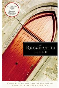 Ragamuffin Bible-NIV: Meditations for the Bedraggled, Beat-Up, and Brokenhearted