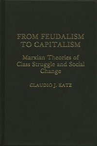 From Feudalism to Capitalism