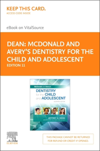 McDonald and Avery's Dentistry for the Child and Adolescent - Elsevier eBook on Vitalsource (Retail Access Card)