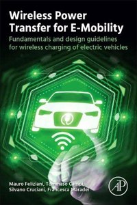 Wireless Power Transfer for E-Mobility