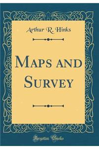 Maps and Survey (Classic Reprint)