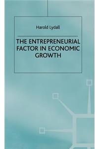 Entrepreneurial Factor in Economic Growth