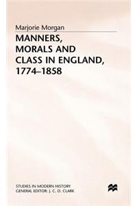 Manners, Morals and Class in England, 1774-1858