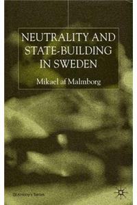 Neutrality and Statebuilding in Sweden