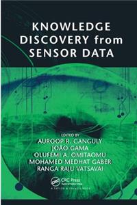 Knowledge Discovery from Sensor Data