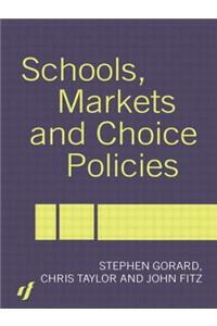 Schools, Markets and Choice Policies