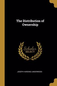 The Distribution of Ownership