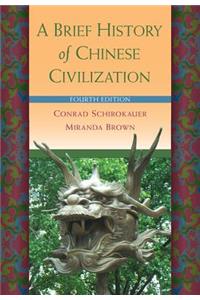 A Brief History of Chinese Civilization