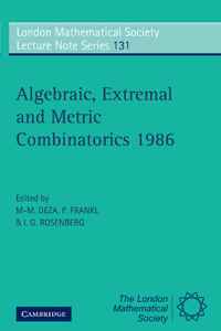 Algebraic, Extremal, and Metric Combinatorics, 1986