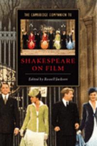 The Cambridge Companion to Shakespeare on Film