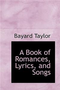 A Book of Romances, Lyrics, and Songs