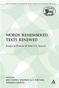 Words Remembered, Texts Renewed