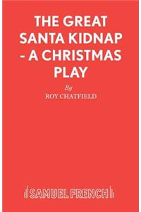 Great Santa Kidnap - A Christmas Play
