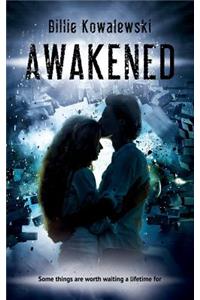 Awakened