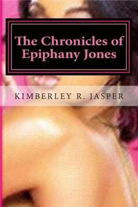 The Chronicles of Epiphany Jones