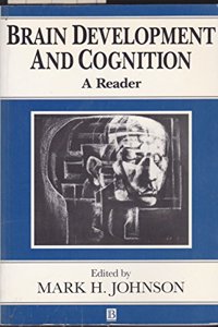 Brain Development and Cognition: A Reader (1st Edition, Paper)
