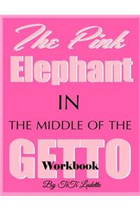 Pink Elephant in the Middle of the Getto