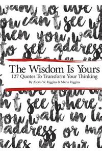 Wisdom Is Yours