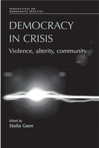 Democracy in Crisis