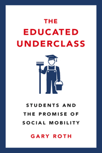 Educated Underclass