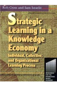 Strategic Learning in a Knowledge Economy