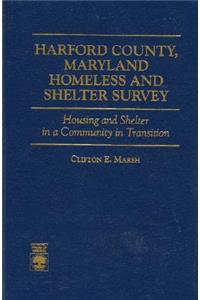 Harford County, Maryland Homeless and Shelter Survey