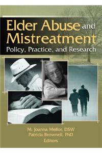 Elder Abuse and Mistreatment