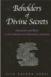 Beholders of Divine Secrets