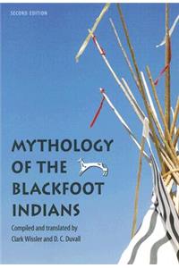 Mythology of the Blackfoot Indians