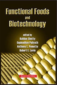 Functional Foods and Biotechnology (CRC Press-Reprint Year 2018)