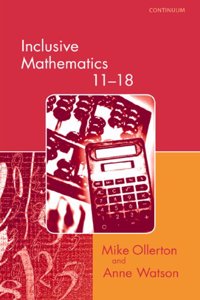 Inclusive Mathematics 11-18 (Special needs in ordinary schools series)