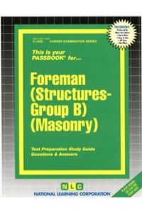 Foreman (Structures-Group B) (Masonry)