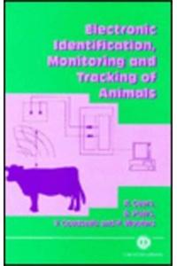 Electronic Identification, Monitoring and Tracking of Animals
