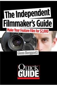 Independent Filmmaker's Guide