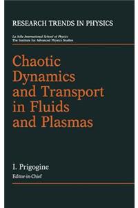 Chaotic Dynamics and Transport in Fluids and Plasmas