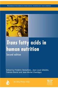Trans Fatty Acids in Human Nutrition