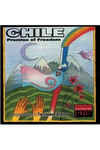 Chile: Promise of Freedom