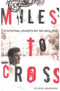 Miles to Cross