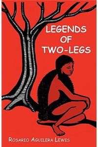 Legends of Two-Legs