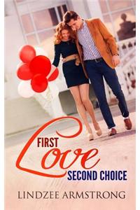 First Love Second Choice
