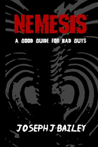 Nemesis - A Good Guide for Bad Guys