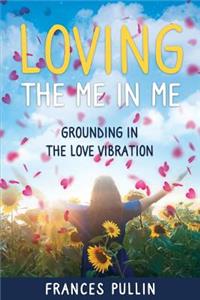 Loving the Me in Me