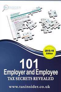 101 Employer and Employee Tax Secrets Revealed 2015/16