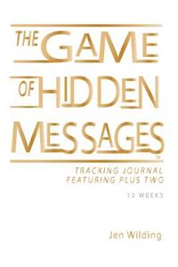 The Game of Hidden Messages Tracking Journal: Featuring Plus Two