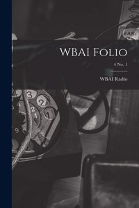 WBAI Folio; 4 no. 1