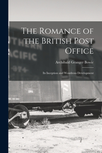 Romance of the British Post Office