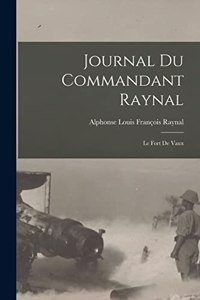Journal Du Commandant Raynal