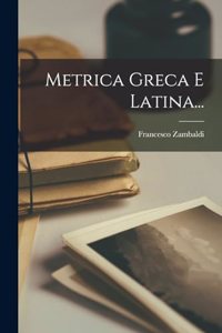 Metrica Greca E Latina...